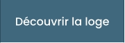 Découvrir la loge