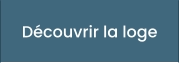 Découvrir la loge